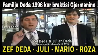 Zef Deda (me bashkeshorten Rozen, femijet Juliani e Mario) kur leshuan Gjermanine ne vitin 1996