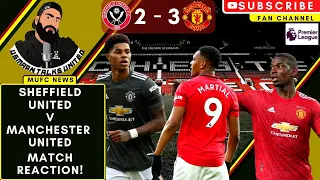 RASHFORD RUNS RIOT!! || MANCHESTER UNITED 3 SHEFFIELD UNITED 2 || MATCH REACTION