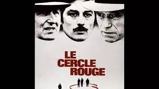 Le Cercle Rouge (70) Bande Originale - Eric Demarsan (& Inédits Michel Legrand) Fixing The