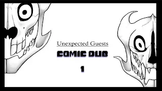 Unexpected Guests: Part One