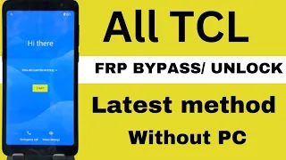 All TCL FRP Bypass Android 11 /12 Google account unlock