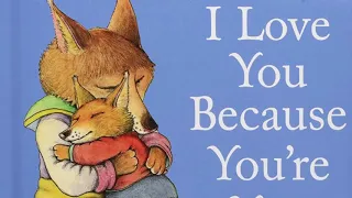 I Love You Because You’re You! By Liz Baker | Children’s Books Read Aloud