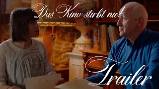 Trailer | Das Kino stirbt nie!