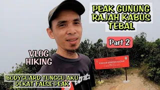 HIKING GUNUNG RAJAH via KKB | kuala kubu Bharu | Misi Mendaki Gunung Rajah (part2) hiking Malaysia