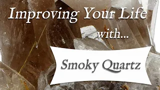 SMOKY QUARTZ 💎 TOP 4 Crystal Wisdom Benefits of Smoky Quartz Crystal! | Stone of Release