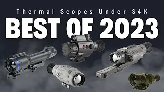 Ep. 292 | Thermal Scopes Under $4K **The BEST 2023**