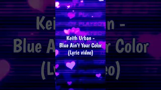Keith Urban - Blue Ain't Your Color #shorts