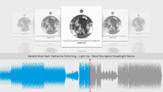 Kalletti Klub feat. Catharina Schorling - Light Up - René Bourgeois Streetlight Remix