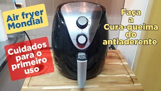 COMO PREPARAR A AIR FRYER PARA O PRIMEIRO USO | FAZENDO A CURA - QUEIMA DO ANTIADERENTE