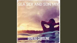 Sea Sex and Sun Mix