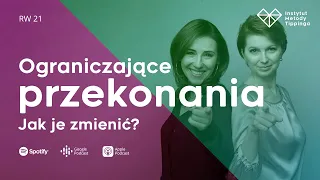 RW 21: Ograniczające przekonania. Jak je zmienić? #rozwój #relacje #duchowość