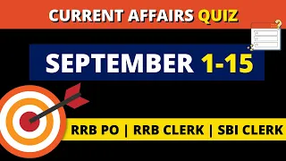 🔥  September 2021 Quiz !! 🔴  September 1-15  | 📌  Target RRB PO / Clerk & SBI Clerk 📚