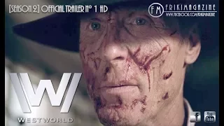 Westworld - Season 2 - Official Trailer Nº 1 HD