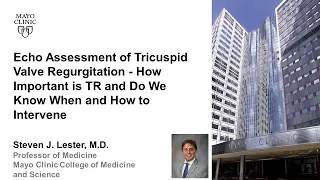 Echo Assessment of Tricuspid Valve Regurgitation - know when and how to Intervene