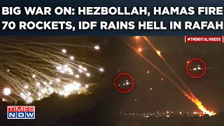 Hezbollah, Hamas Fire 70 Rockets| IDF Rains Hell In Rafah, Kills 16| Big Middle East War On? Watch