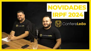 Conversa com Especialista - #32: Novidades Imposto de Renda 2024