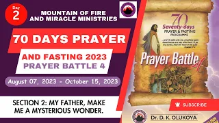 MFM 2023 70 DAYS PRAYER AND FASTING SECTION 2 DAY 2 || DR D.K OLUKOYA