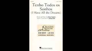 Tenho Todos os Sonhos (2-Part Choir) - by Daisy Fragoso