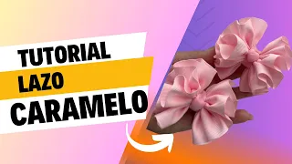 🍬Lazo Caramelo 🍬 tutorial de lazos / cinta 4cm