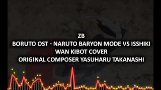 BORUTO OST - NARUTO BARYON MODE VS ISSHIKI