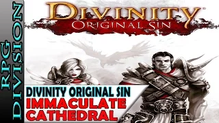 Divinity: Original Sin - Immaculate Cathedral Walkthrough