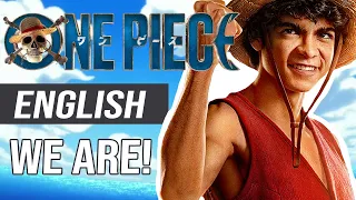 One Piece Live Action Opening | We Are! (English Dub)