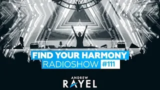 Andrew Rayel & Corti Organ - Find Your Harmony Radioshow #111