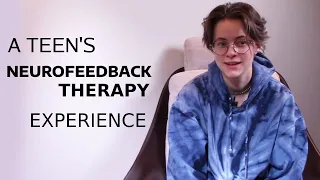 Teen's Neurofeedback Therapy Journey: A NeurOptimal Review