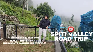 Karcham Wangtoo Dam || Karcham Dam || Kinnaur || Spiti Valley Road Trip Episode-03| Vlog
