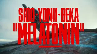 Sido feat. Yonii & BEKA - Melatonin (Prod. by DJ Desue & X-plosive)