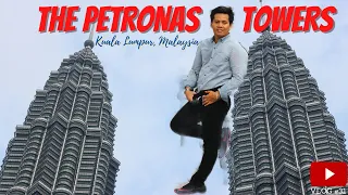 The Petronas Twin Towers in Kuala Lumpur, Malaysia | The Silent Observer