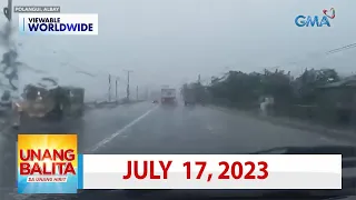 Unang Balita sa Unang Hirit: July 17, 2023 [HD]