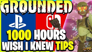 GROUNDED 1000 Hours Wish I Knew Earlier Tips Guide For Playstation And Switch Players!