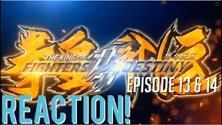 THE HUNGRY WOLF & GEESE!! The King Of Fighters: Destiny Episode 13 & 14 Reaction!