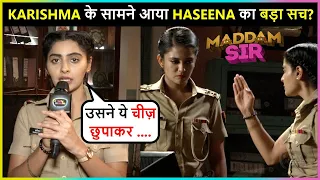 Will Karishma Singh Be Able To Solve Haseena Malik Murder Mystery? | On Location Maddam Sir