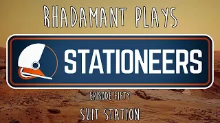 Stationeers / EP 50 - Suit Station / Mars Colonization