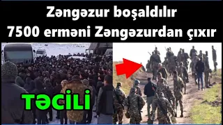 7500 ermeni Zengezurdan çixarilir: Azerbaycan Xankendine "girdi... - TECILI!