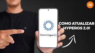 Sua hora Chegou! HyperOS 2.0 Global para seu Xiaomi - Últimas Atualizações! 2024