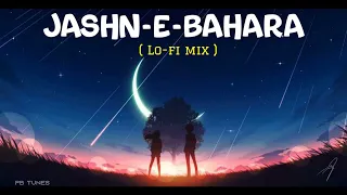 Jashan E Bahara (Slowed+Reverb )  Javed Ali, AR Rahman