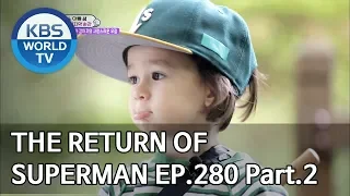 The Return of Superman | 슈퍼맨이 돌아왔다 - Ep.280 : Will You Remember Me? Pt.2[ENG/IND/2019.06.09]