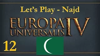 Let's Play Europa Universalis IV Najd – Cradle of Civilisation -  Episode 12