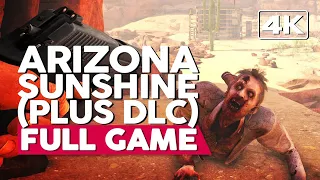 Arizona Sunshine & All DLC | Full Gameplay Walkthrough (PC 4K60FPS) No Commentary