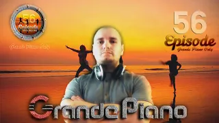 🔴Grande Piano Only - "56 Episode" (01/08/2021)