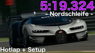 GT SPORT - Bugatti VGT - Nordschleife - Hotlap + Setup