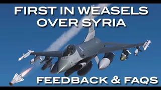 DCS First In - Weasels Over Syria:  Feedback and FAQs