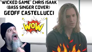 Metal Dude * Musician (REACTION) - "WICKED GAME" Chris Isaak (Bass Singer Cover) Geoff Castellucci