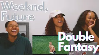 The Weeknd ft. Future - Double Fantasy "REACTION"