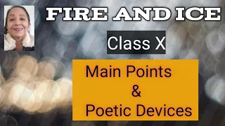 Fire and Ice Class X Main Points and the Poetic Devices English/Hindi