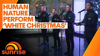 Human Nature perform 'White Christmas' live | Sunrise