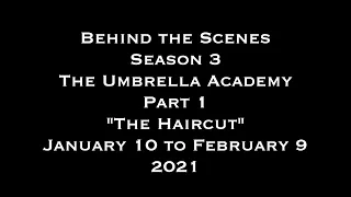 BTS - Part 1 - The Haircut - Umbrella Academy - Season 3 - Aidan Gallagher